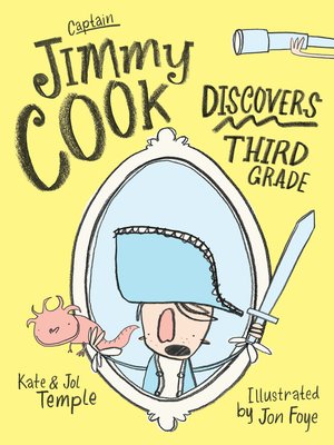 cover image of Captain Jimmy Cook Discovers Third Grade